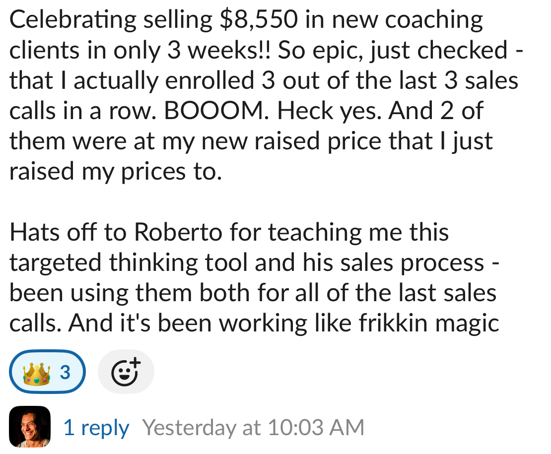 Screenshot testimonial about selling 8,550 dollars in new coaching clients in three weeks.