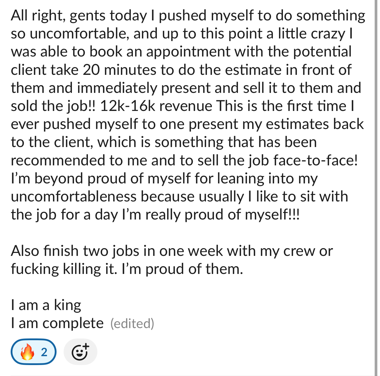 Screenshot testimonial about closing a job face-to-face for 12 to 16 thousand dollars in revenue.