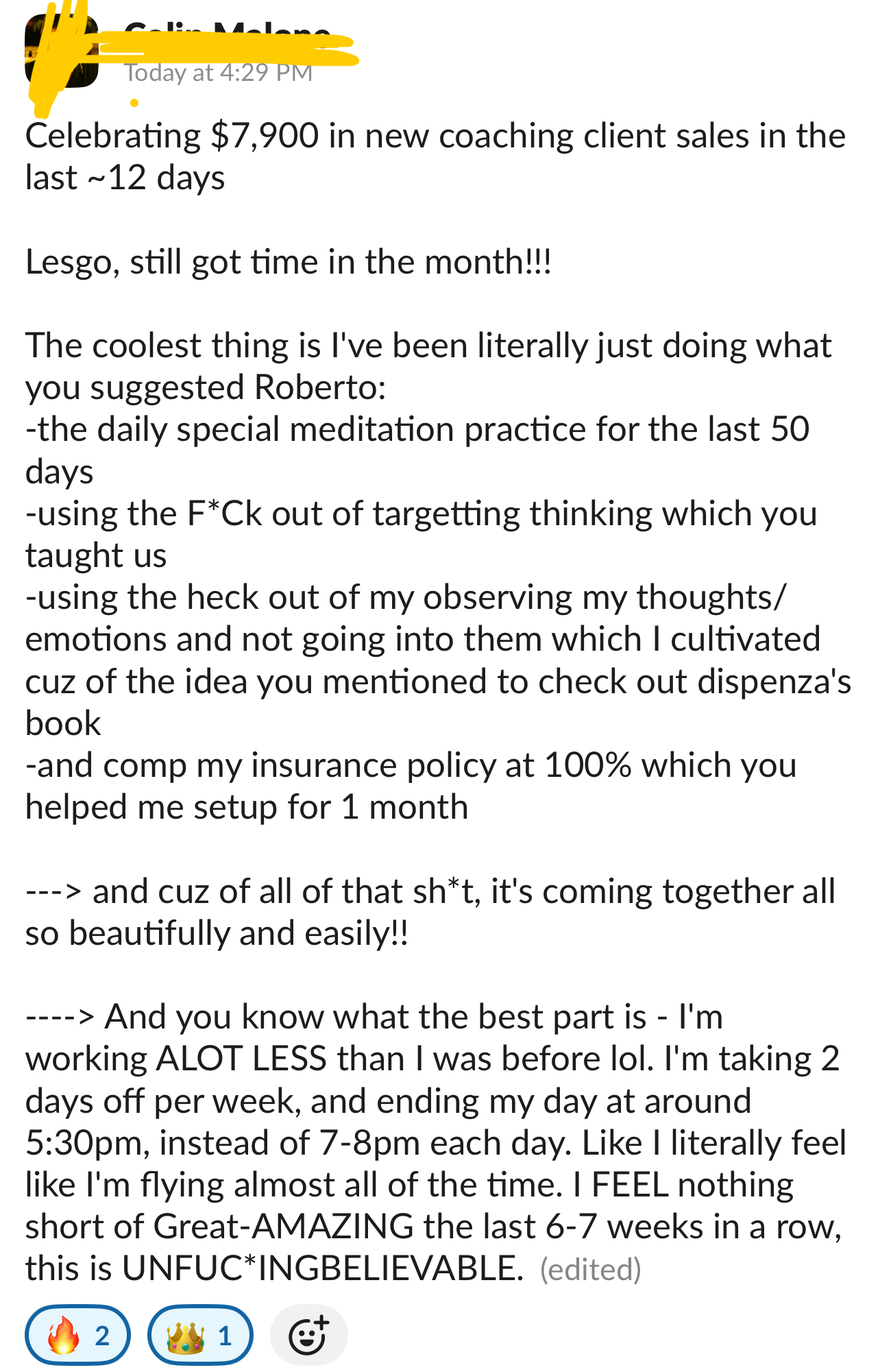 Screenshot testimonial about 7,900 dollars in sales while working less.